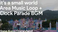[HKDL]迪士尼小小世界入口广场背景音乐 |  it's a small world Area Music Loop | 香港迪士尼乐园