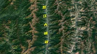 卫星地图看云南怒江大峡谷，这么笔直的峡谷确定不是人工开凿的？